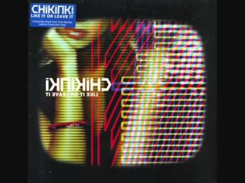 Chikinki - Like It Or Leave It (Tom Neville Mix)