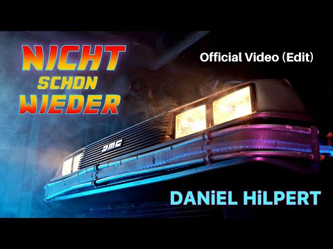 DANiEL HiLPERT - Nicht schon wieder - Official Video (Edit)