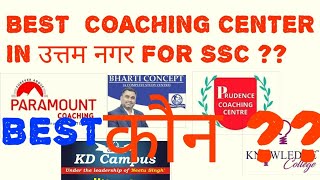 Best coaching centre in uttam nagar for ssc