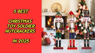 5 Best Nutcracker Toy Soldiers 2025 | Best Christmas Decors