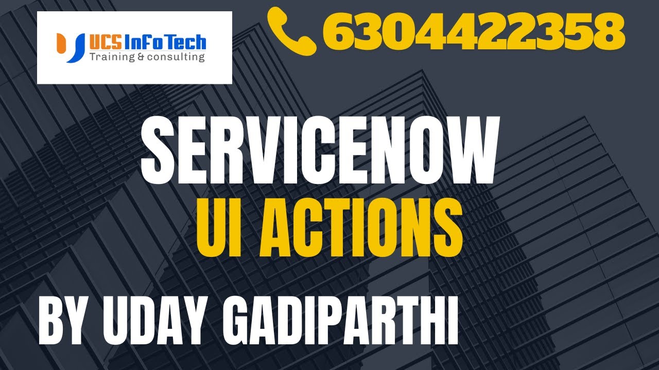 ServiceNow UI Actions explained in detail by Uday Gadiparthi.Contact us at 6304422358