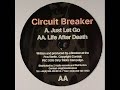 Circuit Breaker Just Let Go