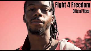 Fight 4 Freedom Music Video