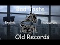 Bad Taste Дурной Вкус Old Records Пластинки English Translation