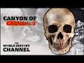 Were The Peaceful Anasazi Tribe Actually Cannibals Canyon Cannibals The World History Channel
