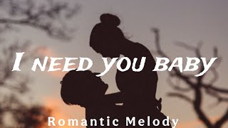 Download lagu I Need You Baby Lyrics โ Romantic Love Song 2025 | Heart-Touching Melody mp3 Download lagu I Need You Baby Lyrics โ Romantic Love Song 2025 | Heart-Touching Melody mp3