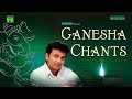 Ganesha Chants Vinayagar Chants Unnikrishnan