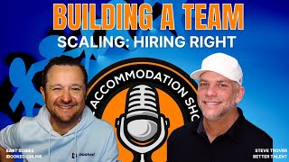 Hiring Staff, building a team, how to - with Steve Trover