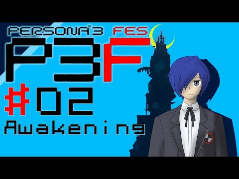 Let's Play Persona 3 FES - 02 - Awakening