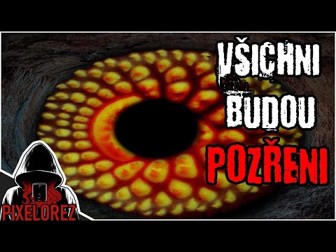 Každý bude pozřen - Creepypasta [CZ]