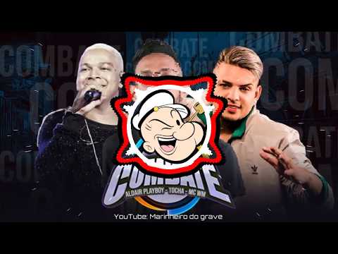 Mc Tocha, Aldair PlayBoy e MC WM- Combate (Com Grave) +Download