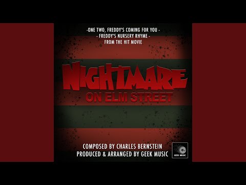 A Nightmare On Elm Street: One, Two, Freddy's Coming For You: Freddy's Theme (Version One)