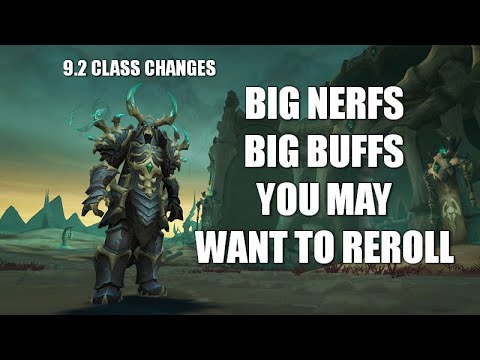 9.2 Class Changes (UPDATE) DEVASTATING NERFS AND INSANE BUFFS!