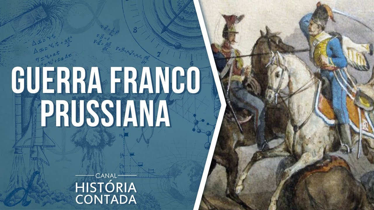 A Guerra Franco-Prussiana - História Contada