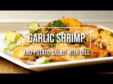 Garlic and lemon shrimp recipe. Shirmp with potato salad with lemon, dill and capers. How to