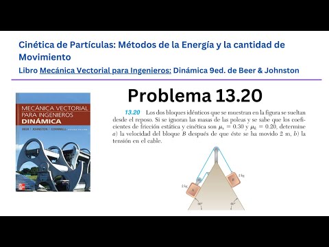 Problema 13.20 - Mecánica Vectorial para Ingenieros - Beer & Johnston - 9ed