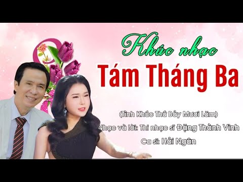 Khúc nhạc 8 tháng 3 - Hải Ngân