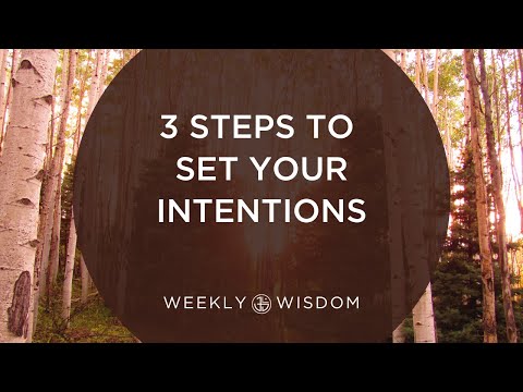 3 Steps to Set Your Intentions | 6-Minutee Tip