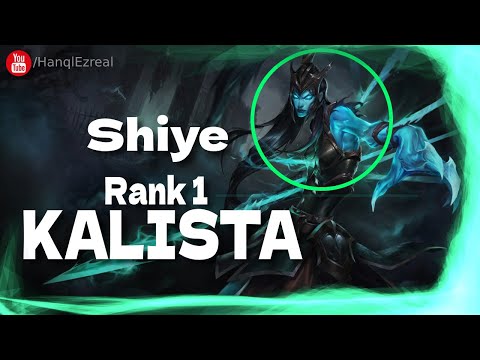 🔻 Shiye Kalista vs  Ashe - Rank 1 Kalista Guide Shiye Stream
