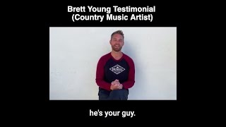 Brett Young (Country Music Artist) Testimonial