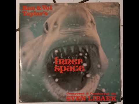 Sven Libaek – Ron & Val Taylor's Inner Space - Original Television Score