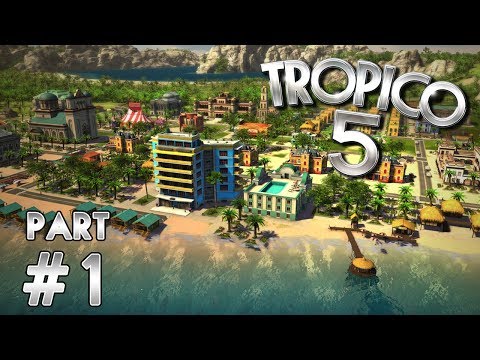 The Colon Dynasty (Tropico 5 Gameplay | Part 1)