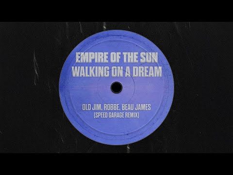 Empire Of The Sun - Walking On A Dream (Old Jim, Robbe, Beau James - Remix)