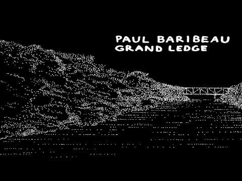 Paul Baribeau - Like Bells