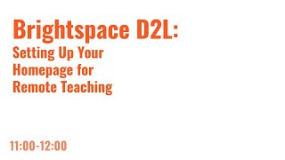 Setting Up Your Course in D2L for Remote Instruction