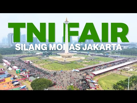 PESTA RAKYAT - TNI FAIR 2025 DI SILANG MONAS JAKARTA 