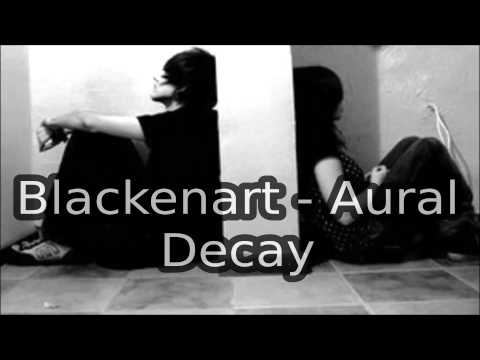 Blackenart - Aural Decay