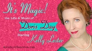 It's Magic! - The Life & Music of Doris Day with Kelly Lester