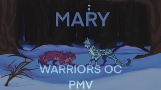 MARY | Warriors OC PMV