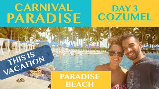 DAY 3 - The BEST way in 2025 to spend your time in COZUMEL | Carnival Paradise