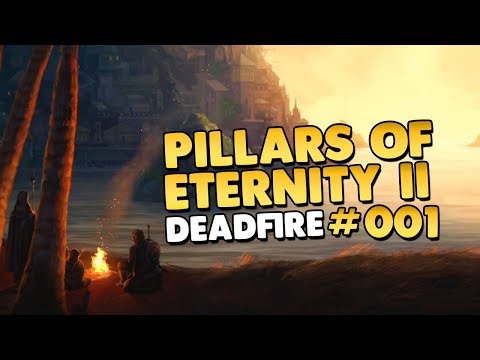 Let's Play Pillars of Eternity II Deadfire 👑 #001 [Let's Play][Gameplay][Deutsch]