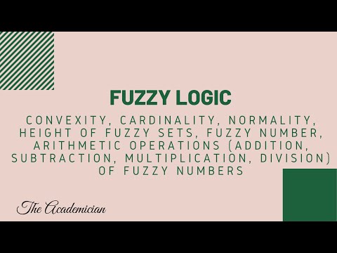 [FL 5] Convexity, cardinality, normality, height of fuzzy sets, fuzzy number, arithmetic operations