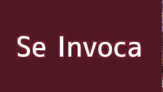 How to say Invoked in Spanish