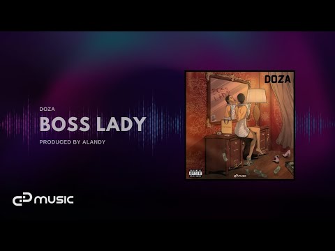 DOZA - Boss Lady (prod. Alandy)