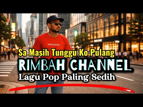Sa Masih Tunggu Ko Pulang |Lagu Pop Paling Sedih (j_Samin)