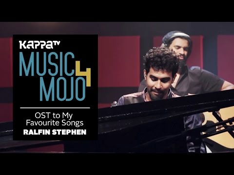 OST to My Favourite Songs - Ralfin Stephen - Music Mojo Season 4 - Kappa TV