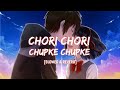 Chori Chori Chupke Chupke [Slowed+Reverb] | Krrish | Udit Narayan | Shreya Ghosal