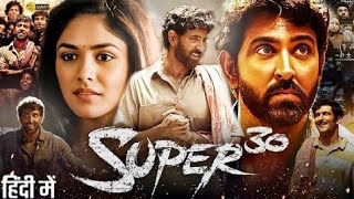 Download lagu Super 30 Full Movie In Hindi | Hrithik Roshan | Mrunal Thakur | Aditya Srivastava | Review & Facts mp3 Download lagu Super 30 Full Movie In Hindi | Hrithik Roshan | Mrunal Thakur | Aditya Srivastava | Review & Facts mp3