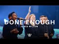 James Wilson - Done Enough (feat. Lauren Hill) [Official Video]