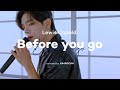 김우진 KIM WOOJIN Before You Go Lewis Capaldi Cover Live