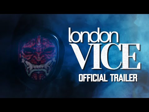 London Vice (Trailer)