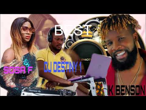 BEST OF SOSA F AND IK BENSON BY DJ DESTINY 1