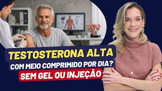 AUMENTE A SUA TESTOSTERONA COM MEIO COMPRIMIDO AO DIA