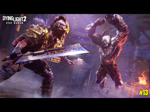 Fighting Volatile Zombies - Dying Light 2 #13