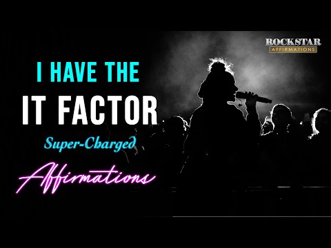 It Factor -  I Have the IT FACTOR - Super-Charged SUPERSTAR Affirmations