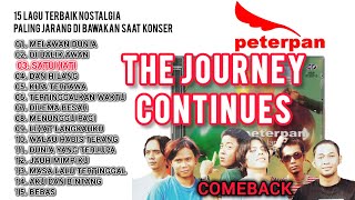 Download lagu PETERPAN TOP HITS NOSTALGIA '00 | Comeback The Journey Continues mp3